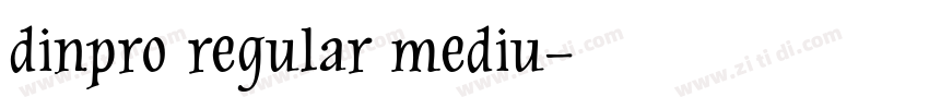 dinpro regular mediu字体转换